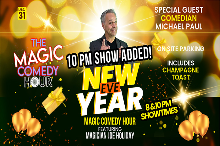 New Year Eve Magic Comedy Hour