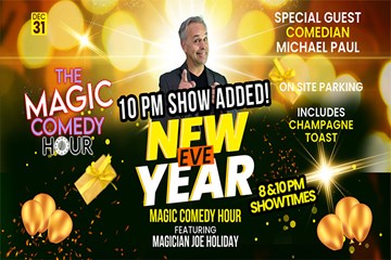 The Magic Comedy Hour New Years Eve 8 & 10 PM shows