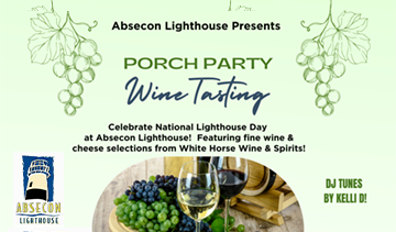 Absecon Lighthouse presents: Porch Party Wine Tasting