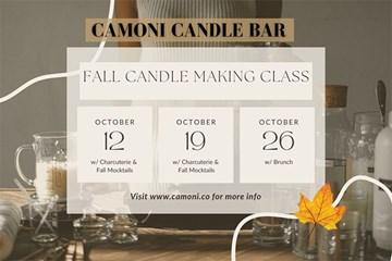 Camoni Candle Bar Fall Candle Making Class Oct, 12-19-26.