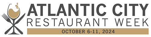 Atlantic City Restaurant Week October 6-11, 2024