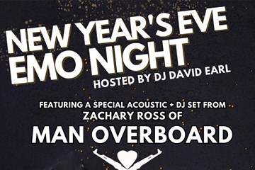 New Year's Eve Emo Night Hosted by DJ David Earl, Zachary Ross of Man Overboard