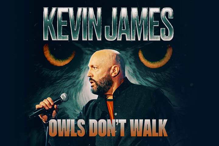 Kevin James: Owls Don't Walk