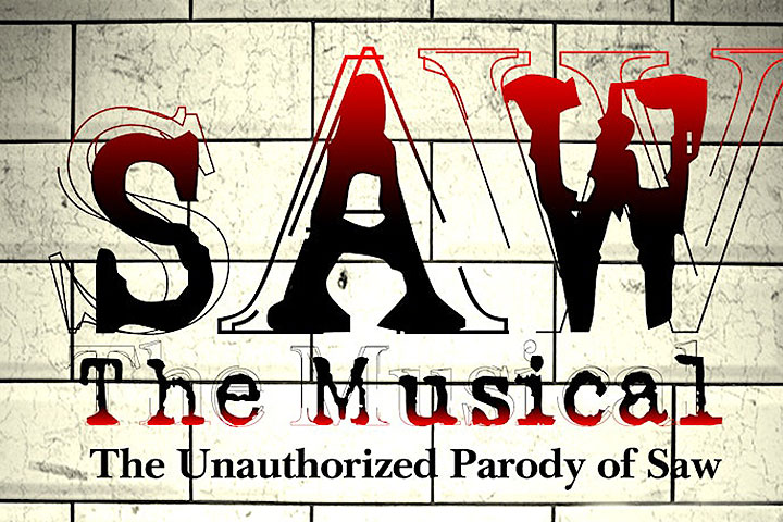 SAW The Musical The Unauthorized Parody of Saw